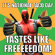 Illustration for article titled Snacktaku PSA: Its National Taco Day. Why Are You Sitting There Not Eating?